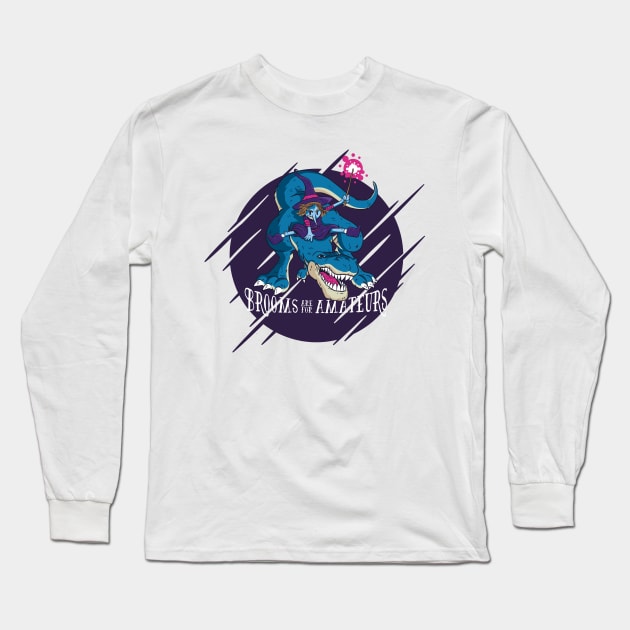 FUN WITCH RIDIING DINOSAUR - BROOMS ARE FOR AMATEURS WOMENS TOP Long Sleeve T-Shirt by Chameleon Living